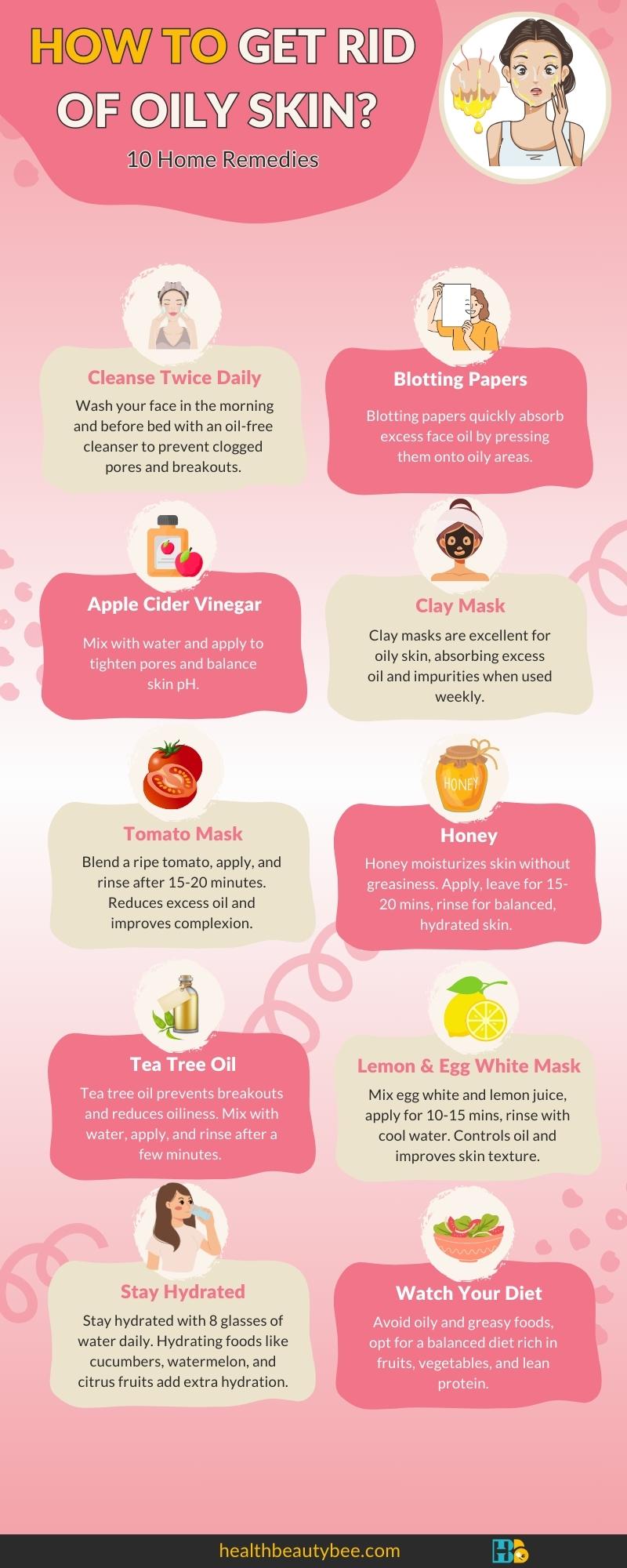 How to Get Rid of Oily Skin Home Remedies to Control Oily Face infographic healthbeautybee